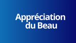 Esthetisme - Appreciation du Beau